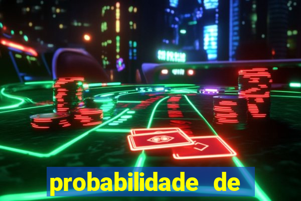 probabilidade de jogos de futebol